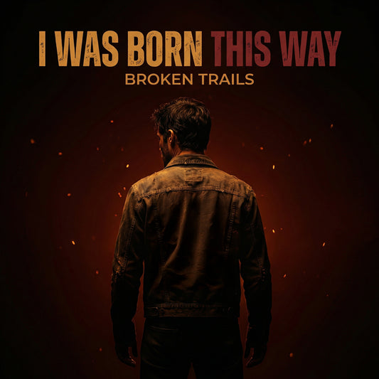 I Was Born This Way (Single)