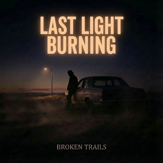 Last Light Burning (Single)